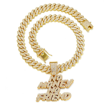 Hip Hop Bling NO Money No Friend Pendant Necklace with Cuban Chain